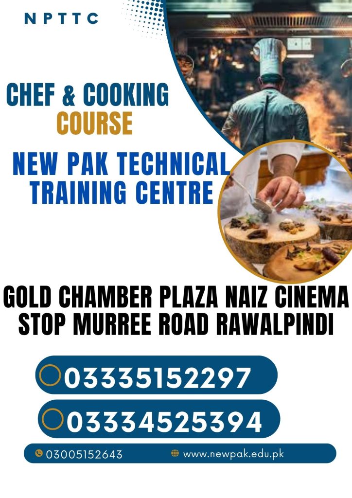 chef and cooking course in Rawalpindi 19 New Pak Technical Training Centre