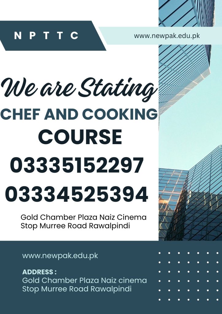chef and cooking course in Rawalpindi 22 New Pak Technical Training Centre