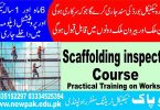 Scaffolding inspector Course in Pakistan