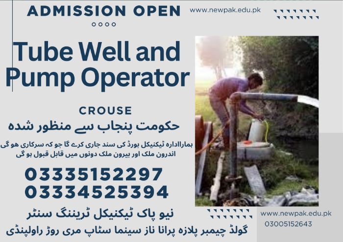 Tube well & Pump Operator Course in Pakistan